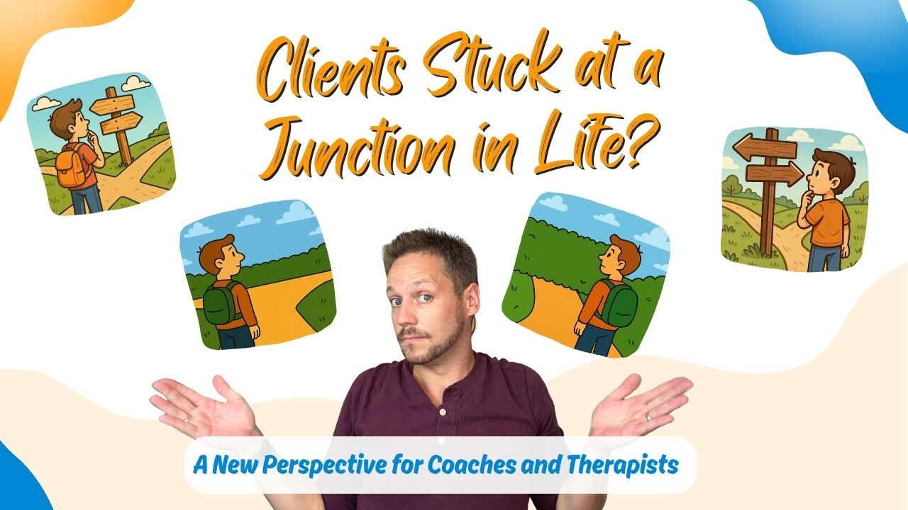 Clients Stuck at a Junction in Life? Here’s What I’ve Learned as a Coach and Change Worker